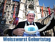 150 Jahre Münchner Weißwurst. Gefeiert wird am 22.02.2007 (Foto: MartiN Schmitz)